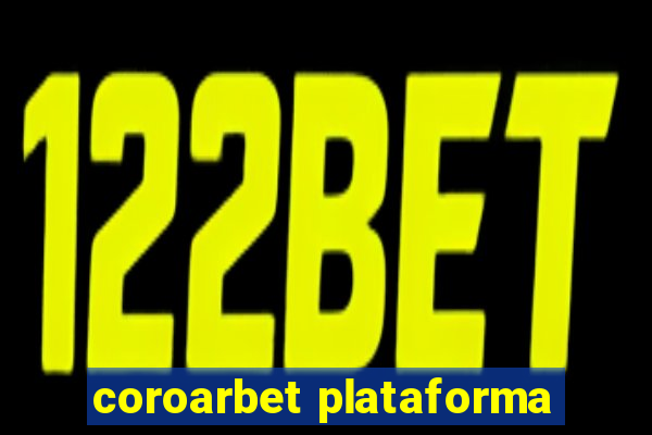 coroarbet plataforma